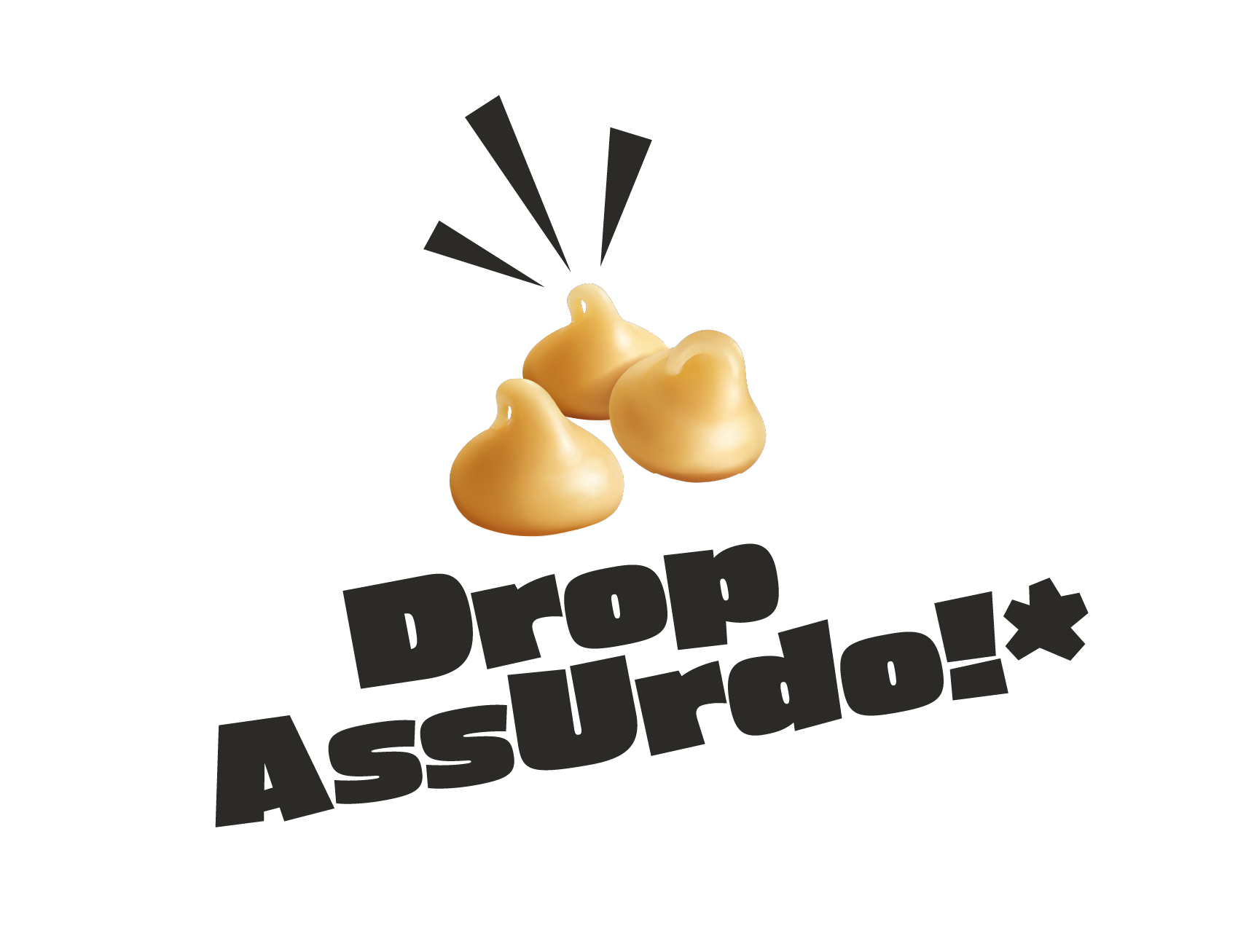 Scritta "drop assurdo!" con gocce di cioccolato bianco