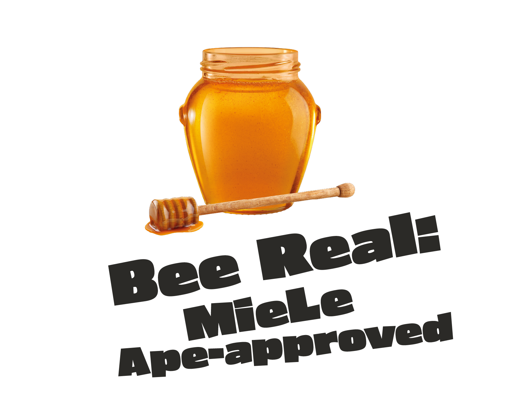 Scritta "Bee Real: miele ape-approved" con vasetto di miele